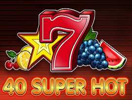 Play 40 Super Hot Slot